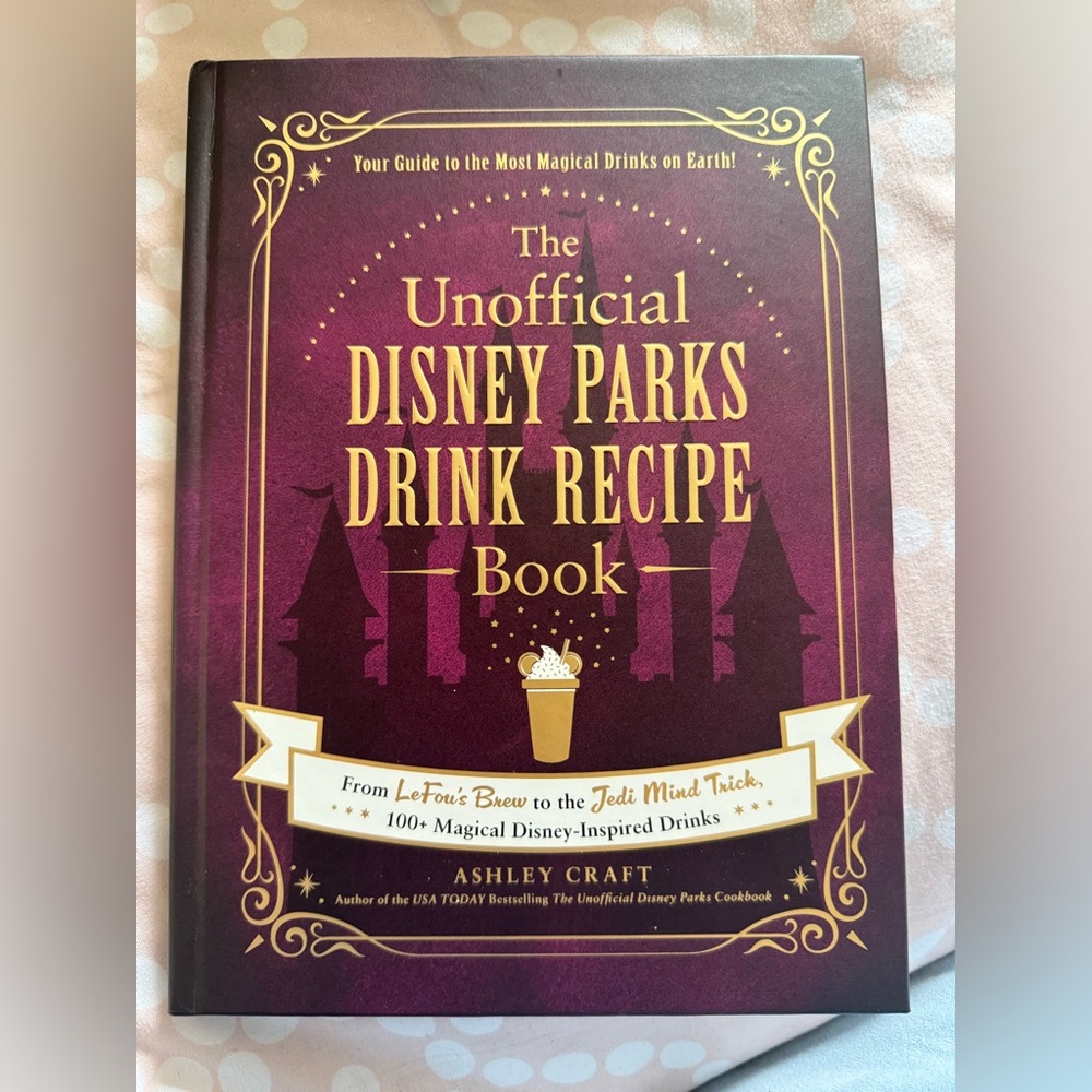 The Unofficial Disney Parks Drink Recipe Book by - Purple